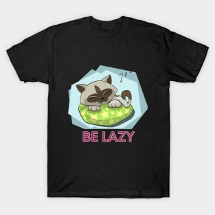 Be lazy cat T-Shirt